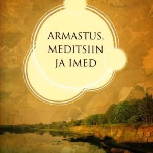 Armastus, meditsiin ja imed