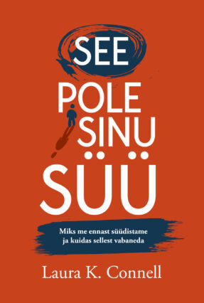 See pole sinu süü