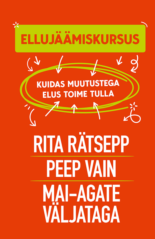 Ellujäämiskursus – Kuidas muutustega elus toime tulla