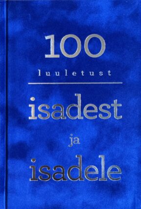 100 luuletust isadest ja isadele