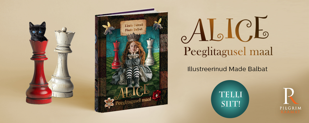 Alice Peeglitagusel maal TELLI ETTE