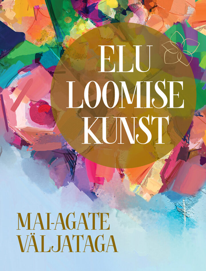 Elu loomise kunst
