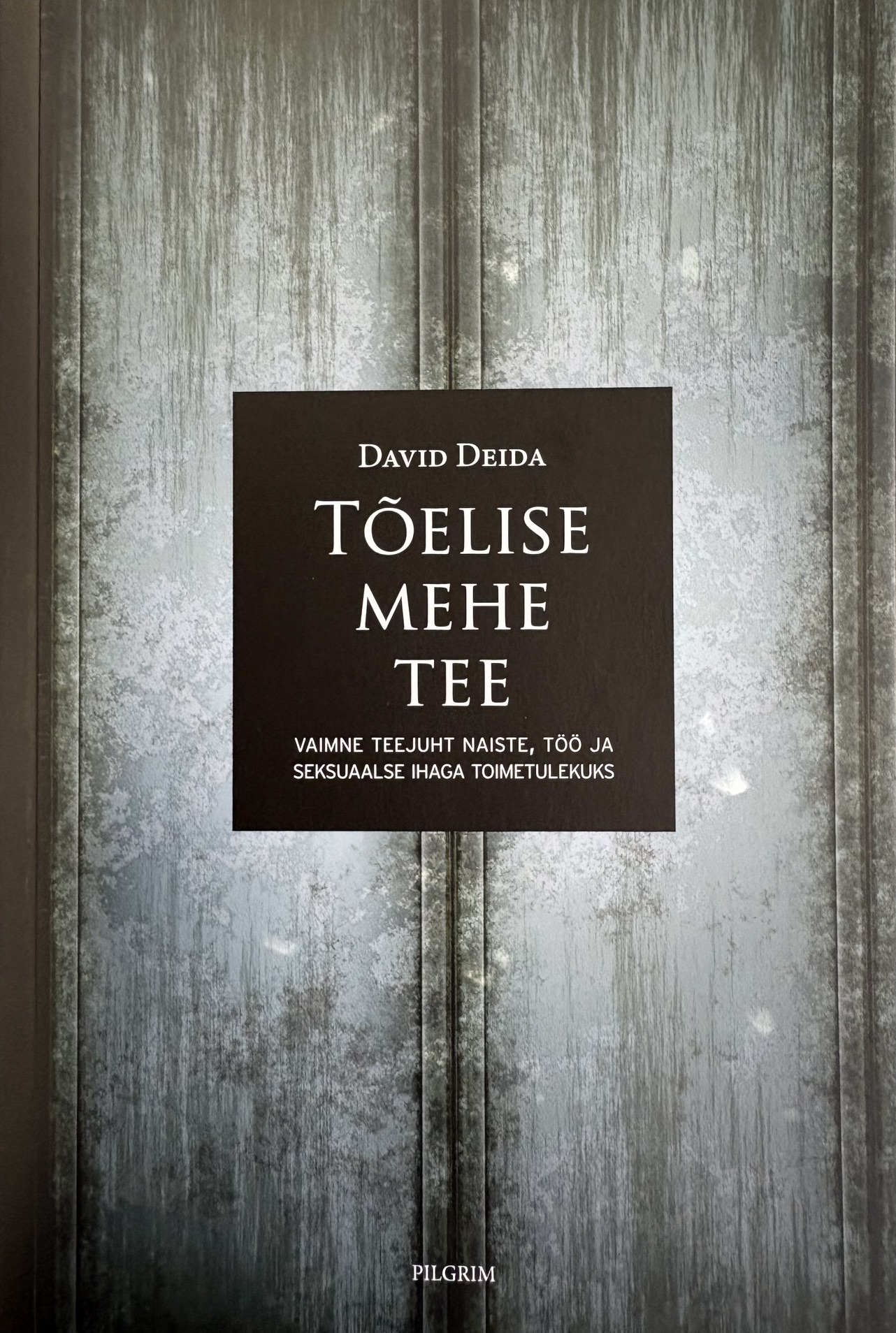 Tõelise mehe tee